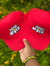 Load image into Gallery viewer, Now Or Never Trucker Hat
